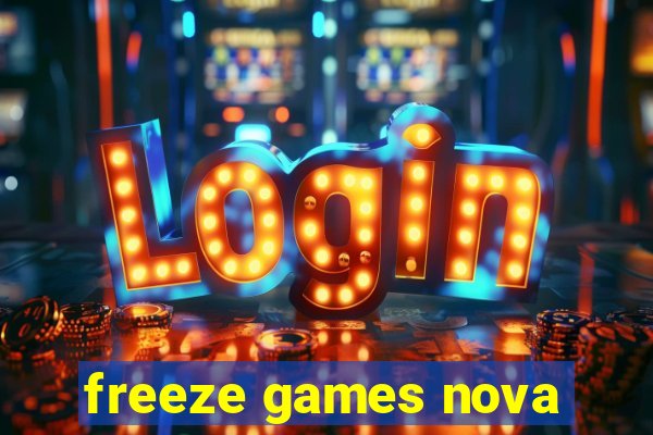 freeze games nova